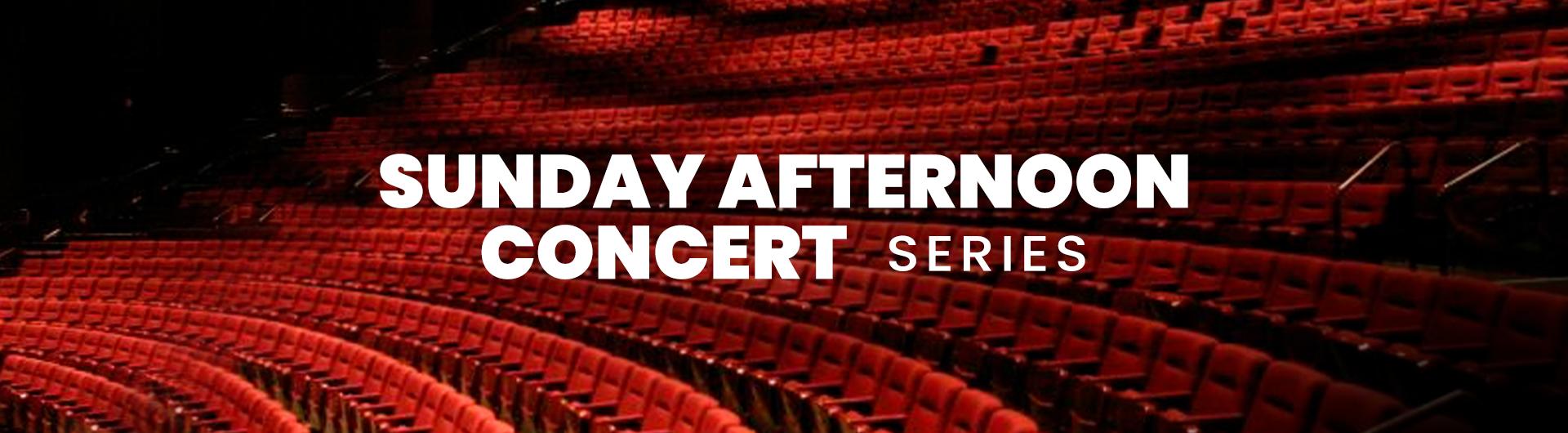 The words Sunday Afternoon Concert Series appear over a photograph of the interior of the Carpenter Center