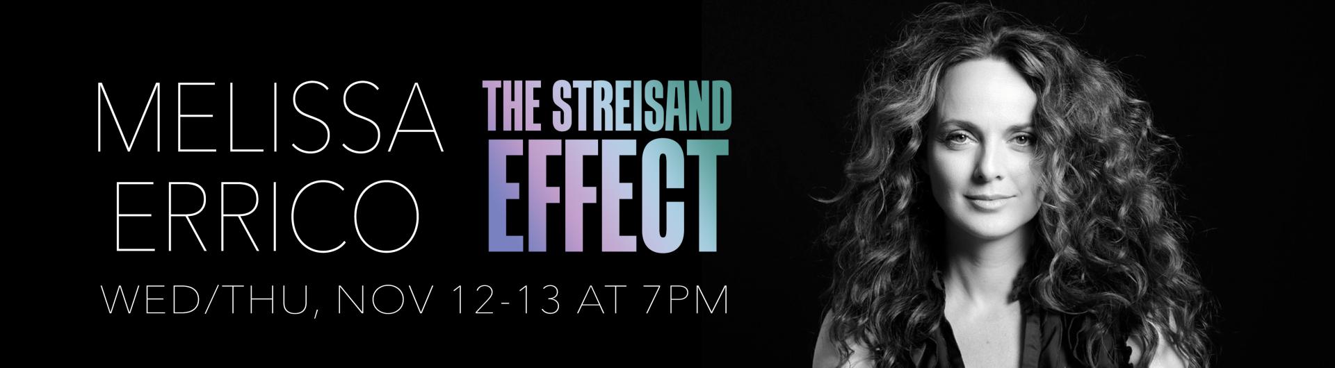 Melissa Errico with the billing The Streisand Effect